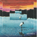 Cd Mato Grosso Canta