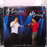 Cd Matogrosso E Mathias Ao Vivo Grandes Sucesso