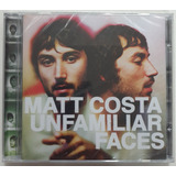 Cd Matt Costa Unfamiliar Faces 2008
