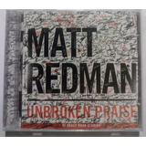 Cd Matt Redman   Undebruken Praise   At Abbey Road Studios
