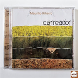 Cd Maurílio Ribeiro Carreador 2007 