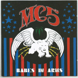 Cd   Mc 5   Babes In Arms   2001
