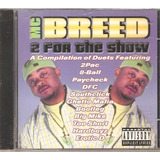 Cd Mc Breed 2 For The Show Paycheck Dfc 8 ball Orig Novo