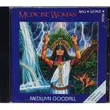 Cd Medwyn Goodall Medicine Woman Impecável Importado