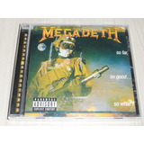 Cd Megadeth So Far So Good So What europeu Remaster 