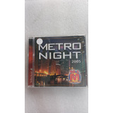 Cd Metro Night 2005 excelente