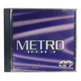 Cd Metro Tech 3 Mixed By