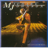 Cd Michael Johnson   You Can Call Me Blue   Home Free   Imp