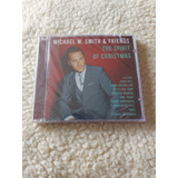 Cd Michael W  Smith   Friends The Spirit Of Christmas