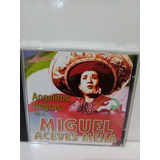 Cd Miguel Aceves Mejía Angelitos Negros