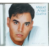 Cd Miguel Angel Guerra solo El
