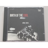 Cd Miles Davis Birth Of The Cool Importado Lacrado