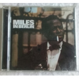 Cd Miles Davis Miles In Berlin