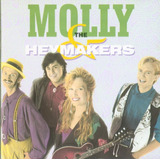 Cd Molly The Heymakers
