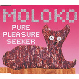Cd Moloko Pure Pleasure Seeker Single
