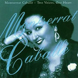 Cd Montserrat Caballé M Martí Two Voices One Heart