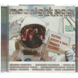Cd Moonight 2001 Uma Festa No Espaço   Eletro  Drum  n Bass
