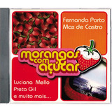 Cd Morangos Com Açúcar Band 2004   Série Colecionador 