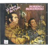 Cd Moreno E Moreninho