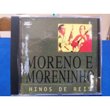 Cd Moreno E Moreninho hinos De