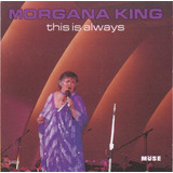 Cd Morgana King This Is Always  usa 