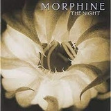 Cd Morphine The Night Morphine