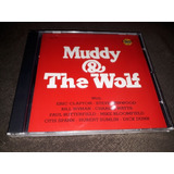 Cd Muddy Waters And Howling Wolf With Clapton Winwood Stones
