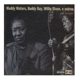 Cd Muddy Waters Buddy Guy Willie