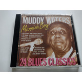 Cd Muddy Waters Mannish Boy 24 Blues Classics