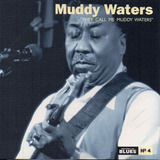Cd   Muddy Waters   They Call Me Muddy Waters