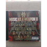 Cd Music As A Weapon Ii Disturbed Chevelle Taproot Unloco