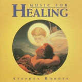 Cd Music For Healing Stephen Rhodes