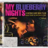 Cd My Blueberry Nights Music From