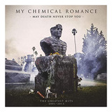 Cd My Chemical Romance May Death Never Stop You