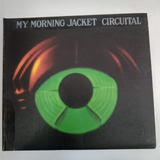 Cd My Morning Jacket Circuital May