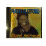 Cd Nabby Clifford Bond Servant dj Marlboro Original Novo