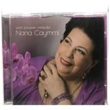 Cd Nana Caymmi Sem Poupar Coracao