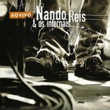 Cd Nando Reis E Os Infernais Ao Vivo