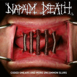 Cd Napalm Death Coded Smears And More Uncommon Slurs 2018