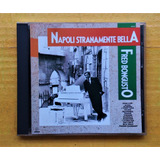 Cd Napoli Stranamente Bella   Fred Bongusto   1991
