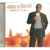Cd Neguinho Da Beija Flor   Essencia Pura  1999  Orig  Novo