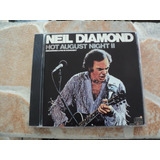 Cd Neil Diamond Hot August Night