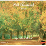 Cd Neil Diamond September Morn Volume 1 canada 