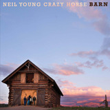 Cd Neil Young Crazy Horse Barn 2022 Lançamento