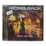 Cd Nickelback Here And Now
