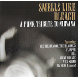 Cd Nirvana Smells Like Bleach A Punk Tribute usa lacrado