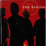 Cd Nixons the The Nixons