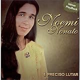 CD Noemi Nonato É Preciso Lutar  Bônus Play Back 