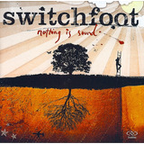 Cd Nothing Is Sound Switchfoot