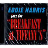 Cd Novo Lacrado Eddie Harris Breakfast At Tiffany s